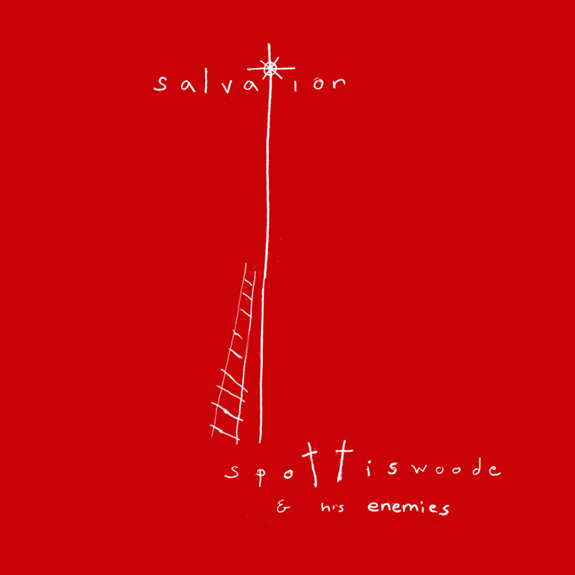 Spottiswoode and His Enemies - Salvation