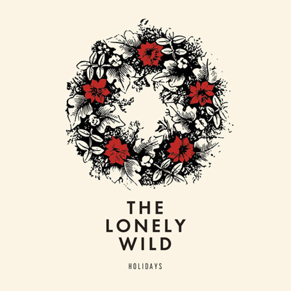 the Lonely Wild - Holidays