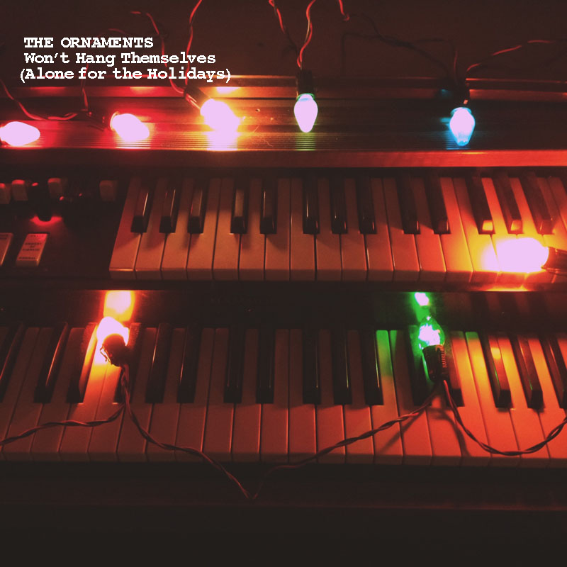 The Ornaments Won't Hang Themselves