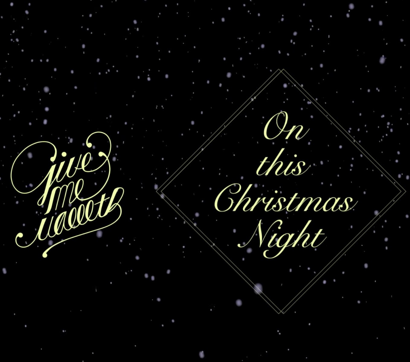 Give Me Wallets "On this Christmas Night"