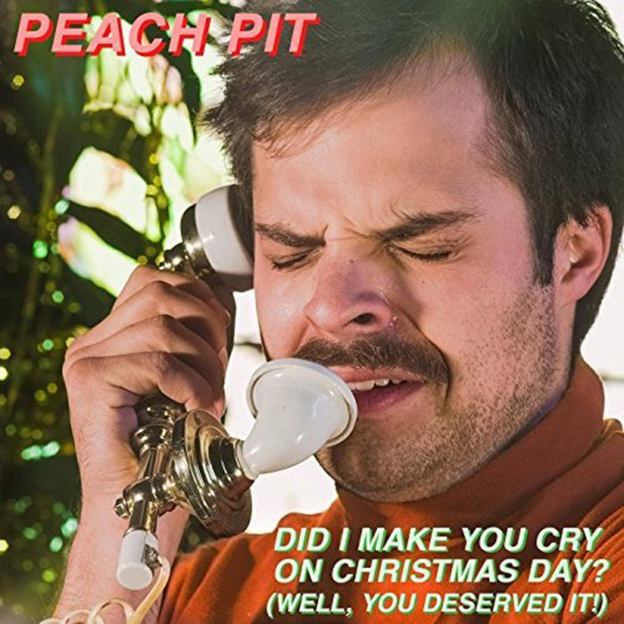 Peach Pit "Did I Make You Cry on Christmas Day?"
