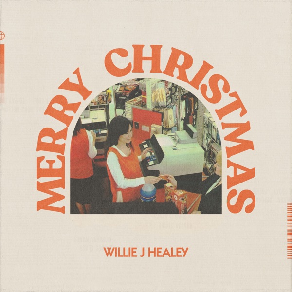 Willie J Healey - Merry Christmas