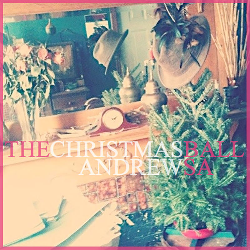 Andrew Sa - The Christmas Ball
